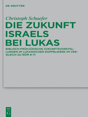 cover image of Die Zukunft Israels bei Lukas